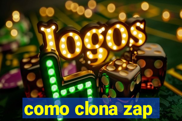 como clona zap